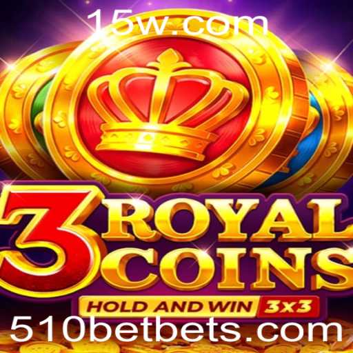Descubra as Emoções do Jogo 3royalcoins na Plataforma 510BET